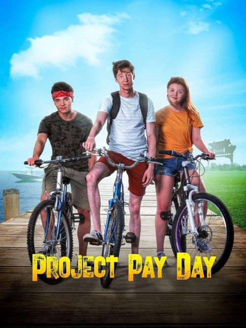 Project Pay Day poster