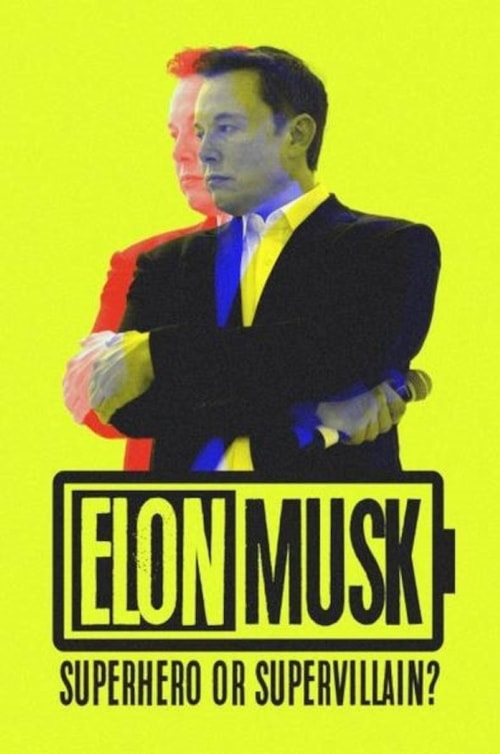 Elon Musk - Superhero or Supervillain