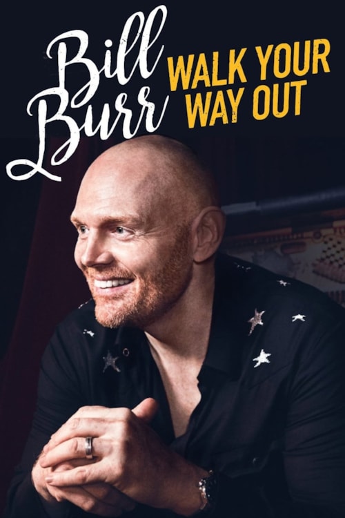 Bill Burr: Walk Your Way Out poster