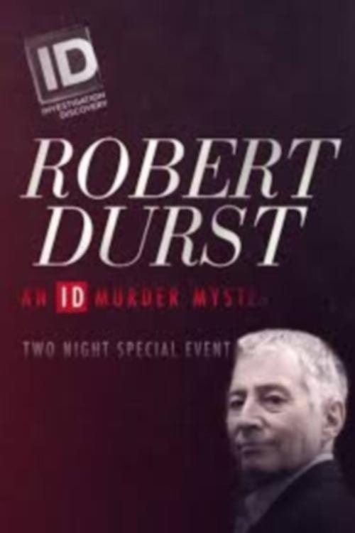 Robert Durst: An Id Murder Mystery poster