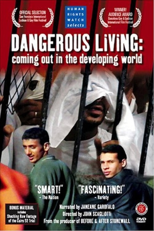 Dangerous Living: Coming Out in the Developing World poster