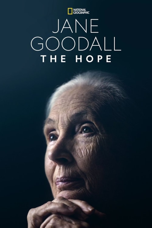 Jane Goodall: The Hope poster