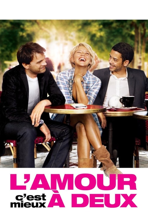L'amour, c'est mieux à deux poster
