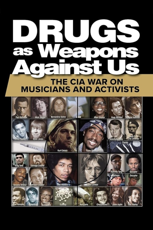 Drugs as Weapons Against Us: The CIA War on Musicians and Activists poster