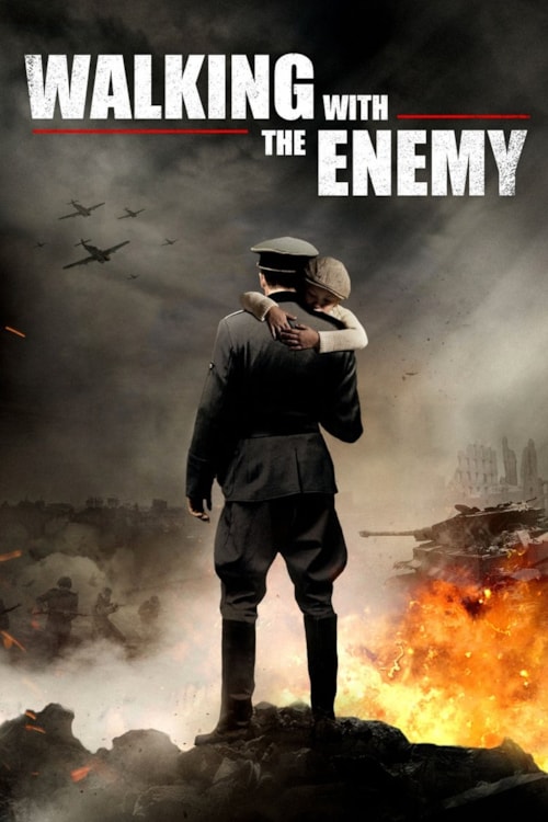 Walking with the Enemy poster