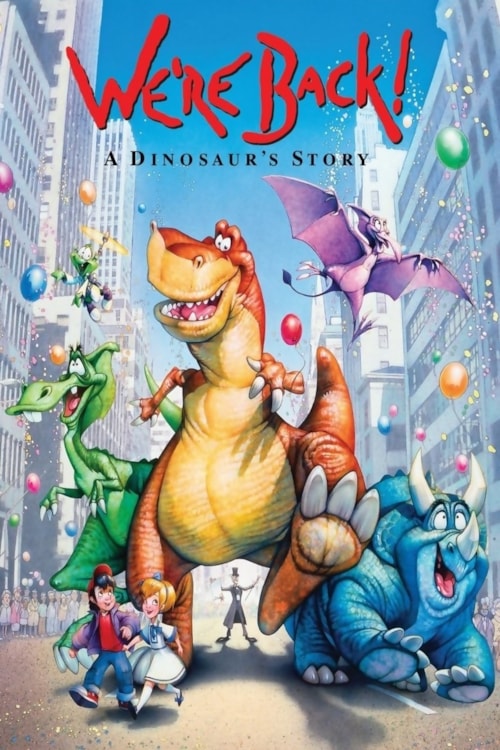 We're Back! A Dinosaur's Story poster