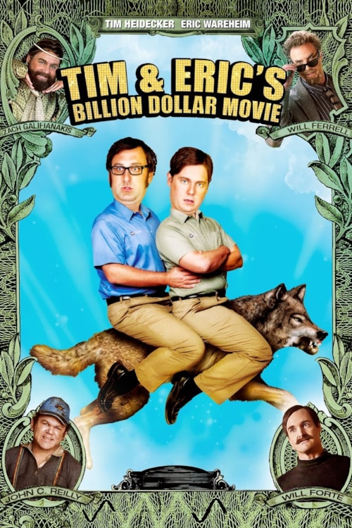 Tim and Eric's Billion Dollar Movie poster