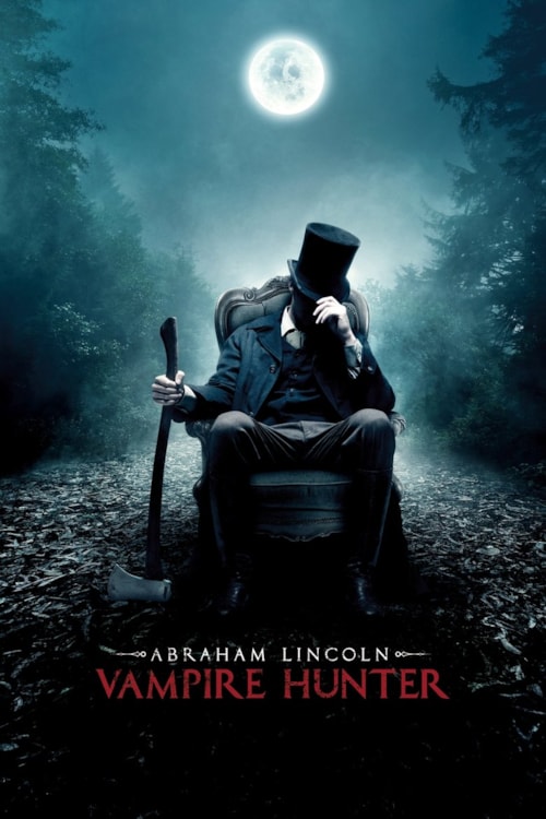 Abraham Lincoln: Vampire Hunter poster