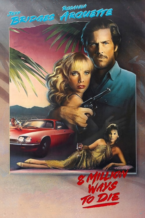 8 Million Ways to Die poster
