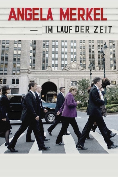 Angela Merkel - A Legacy Through Time poster