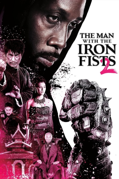 The Man with the Iron Fists 2 poster