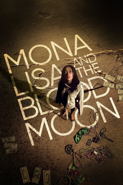Mona Lisa and the Blood Moon poster