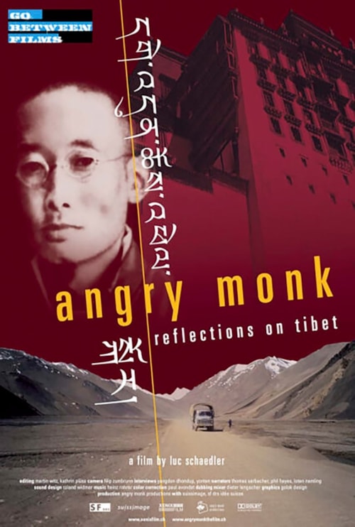 Angry Monk -- Reflections on Tibet poster