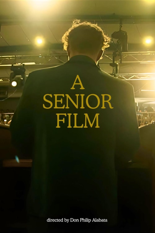 A Senior Film
