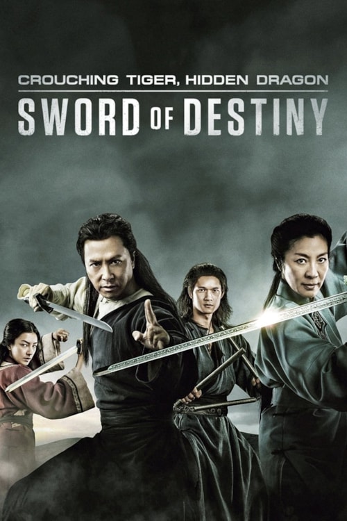 Crouching Tiger, Hidden Dragon: Sword of Destiny poster