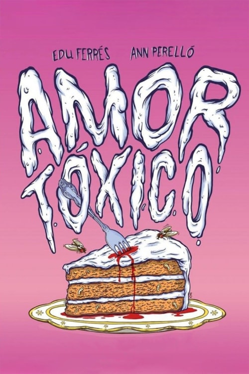 Amor tóxico poster