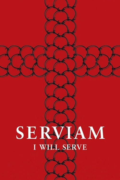 Serviam – Ich will dienen poster