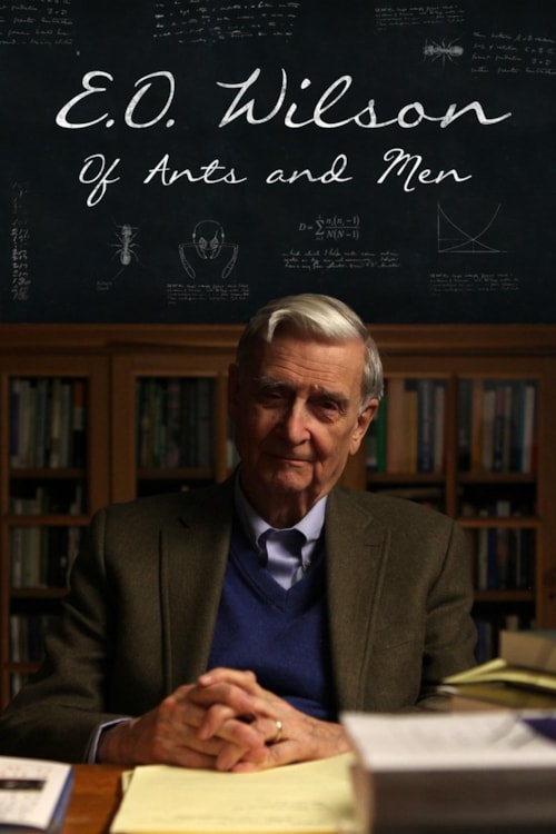 E.O. Wilson - Of Ants and Men poster