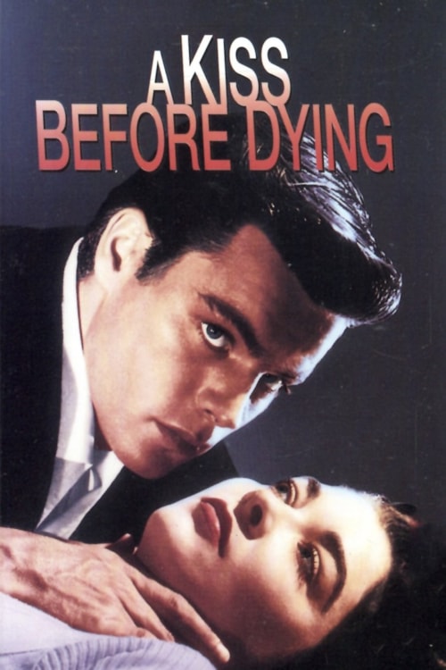 A Kiss Before Dying poster