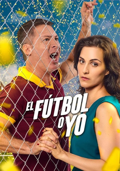 El Fútbol o yo poster