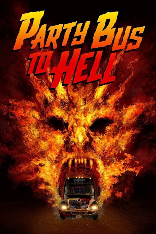 Party Bus To Hell poster