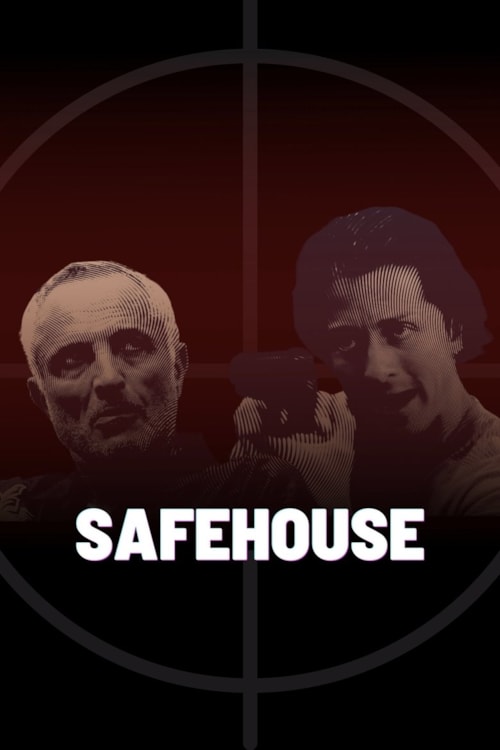 Safehouse poster