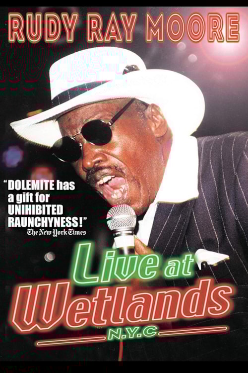 Rudy Ray Moore: Live at Wetlands: N.Y.C. poster