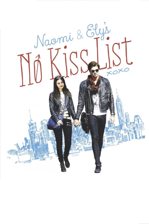 Naomi and Ely's No Kiss List poster