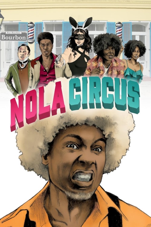 N.O.L.A Circus poster