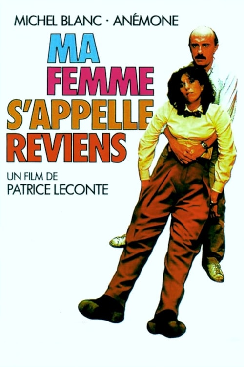 Ma Femme s'appelle reviens poster