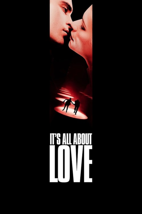 It's All About Love poster