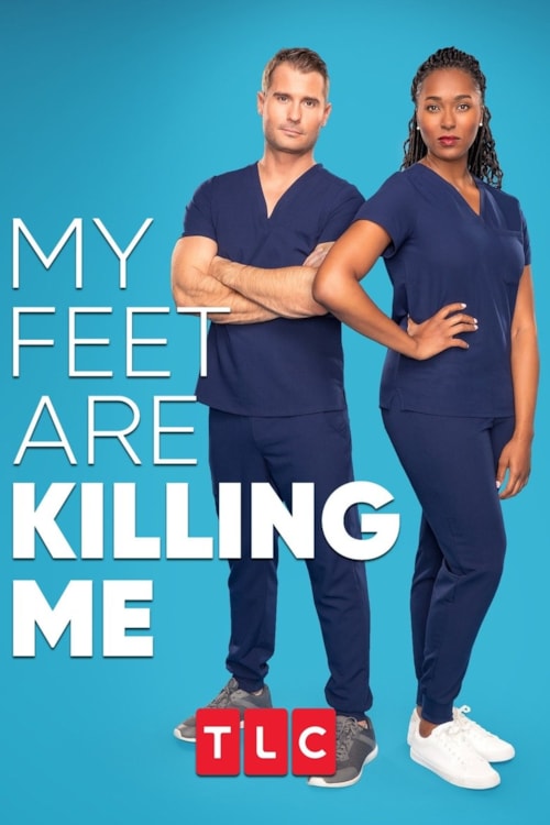 My Feet Are Killing Me: First Steps poster