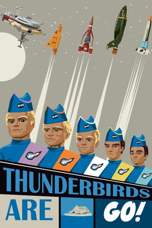 Thunderbirds are GO poster