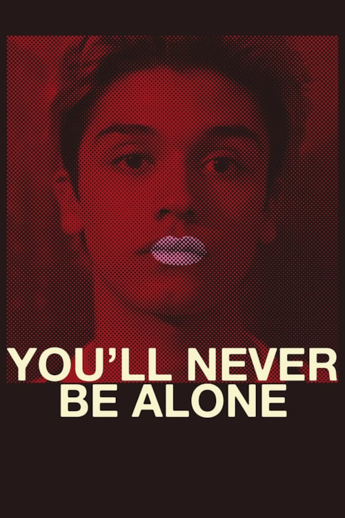 You'll Never Be Alone poster