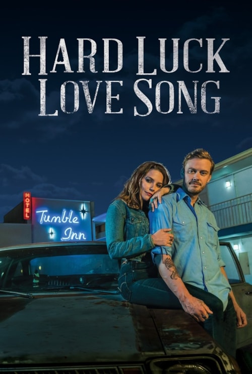 Hard Luck Love Song poster