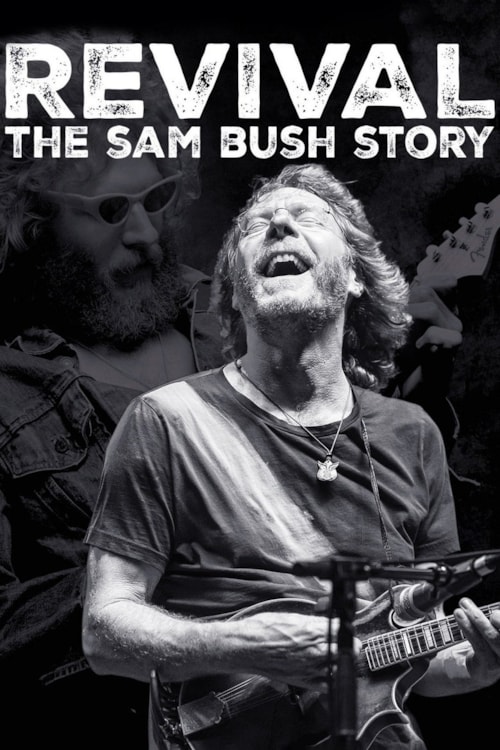 Revival: The Sam Bush Story poster