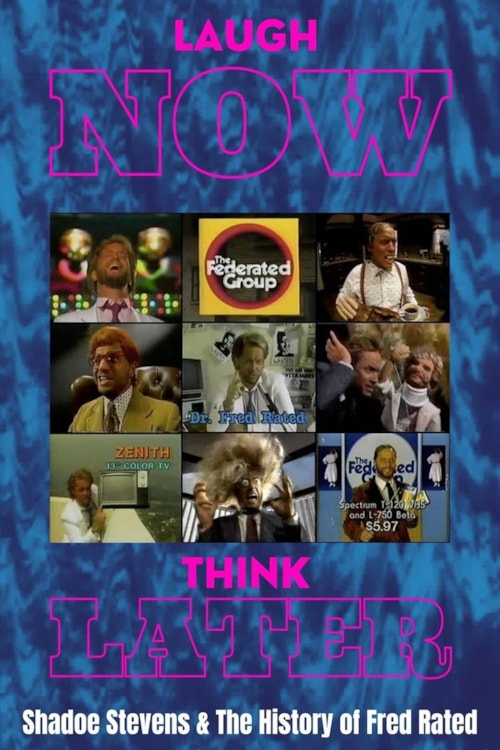 Laugh Now, Think Later: Shadoe Stevens & The History of Fred Rated poster