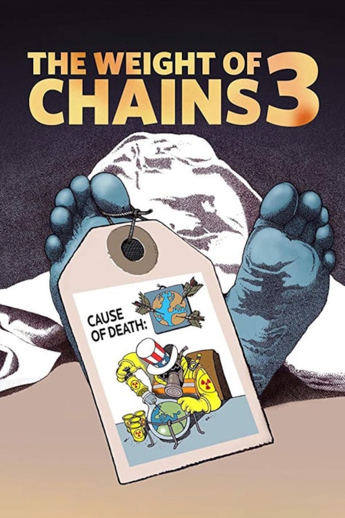 The Weight of Chains 3 poster