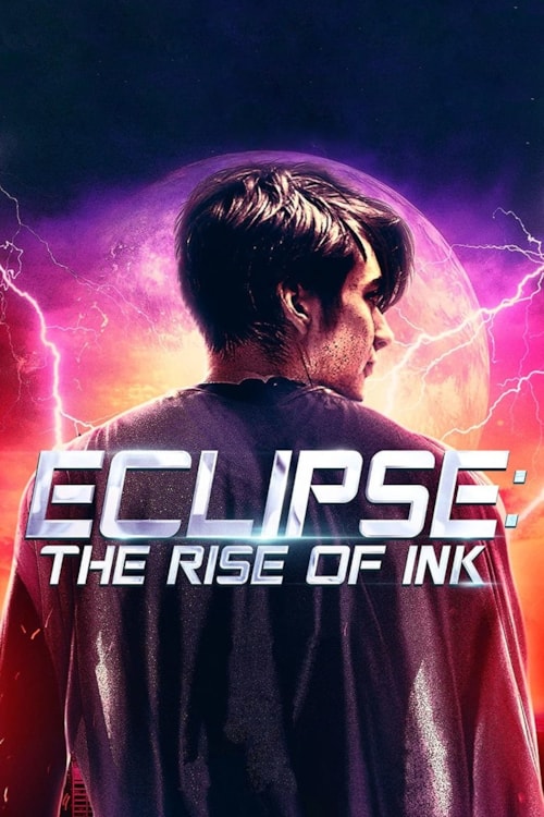 Eclipse: The Rise of Ink poster