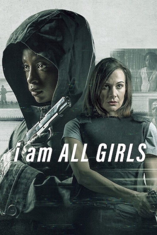 I Am All Girls poster