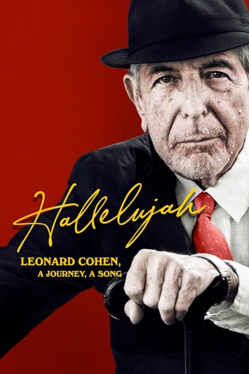 Hallelujah: Leonard Cohen, A Journey, A Song poster