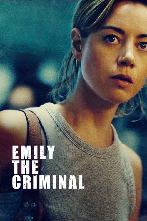 Emily the Criminal poster