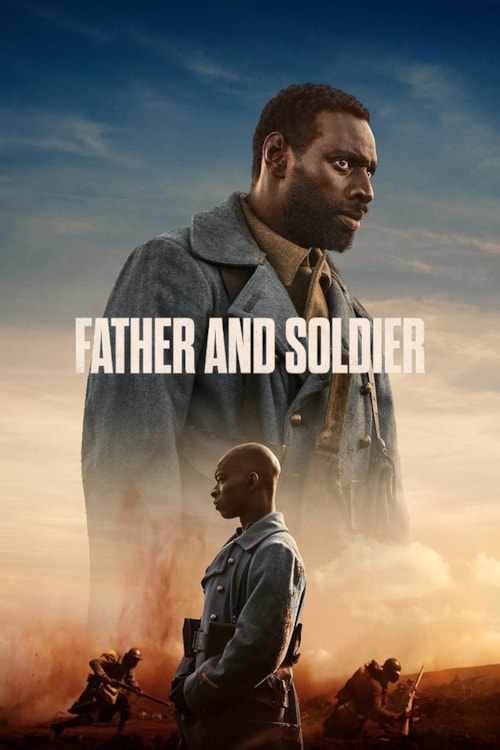 Father and Soldier poster