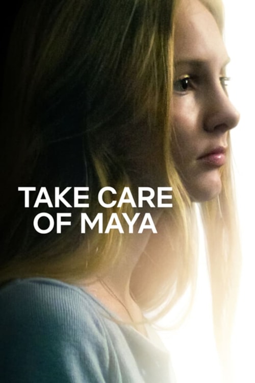 Take Care of Maya poster