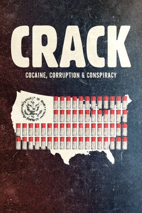 Crack: Cocaine, Corruption & Conspiracy poster