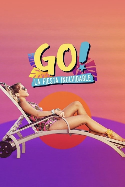 Go! Den uforglemmelige fest poster