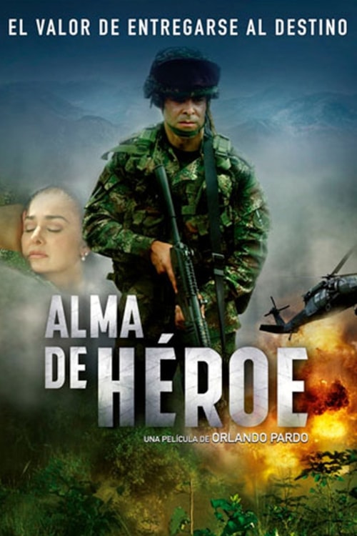 Alma de Héroe poster