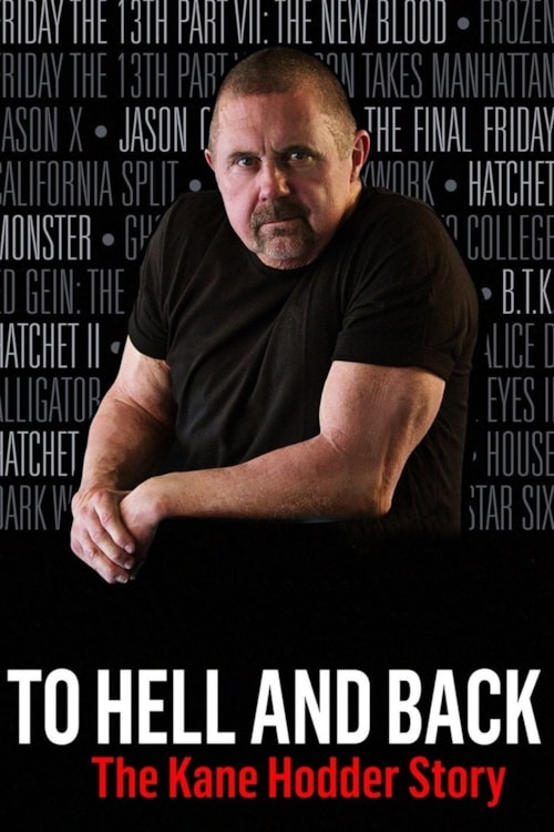 To Hell and Back: The Kane Hodder Story poster
