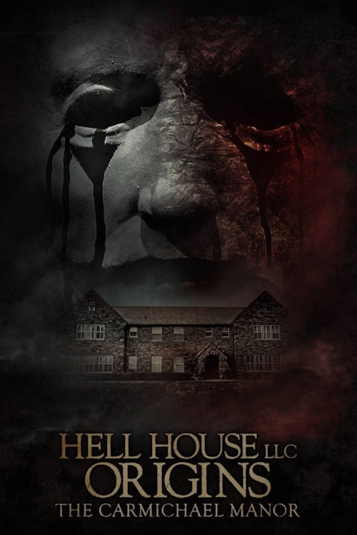 Hell House LLC Origins - The Carmichael Manor poster
