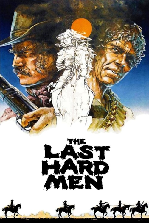 The Last Hard Men poster